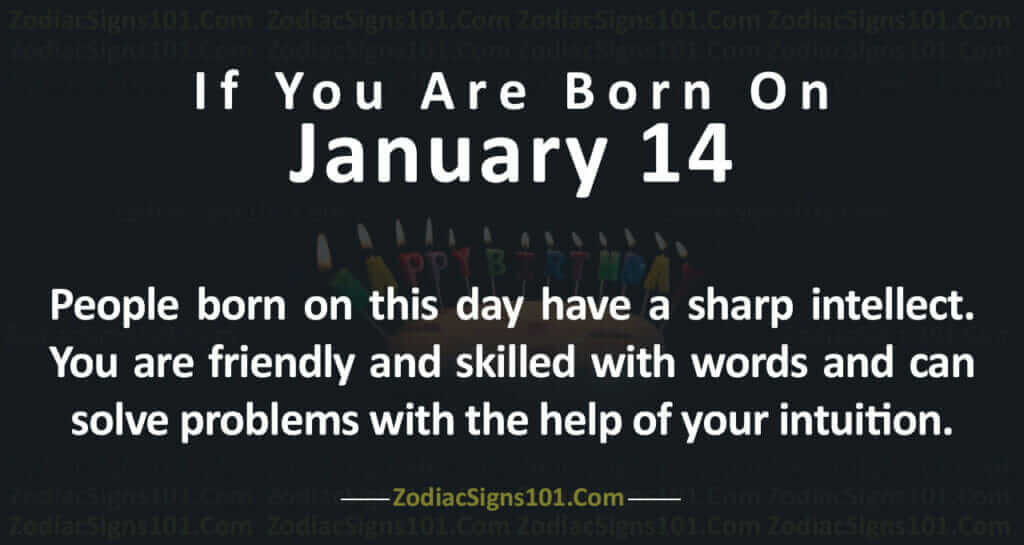 born on jan 14