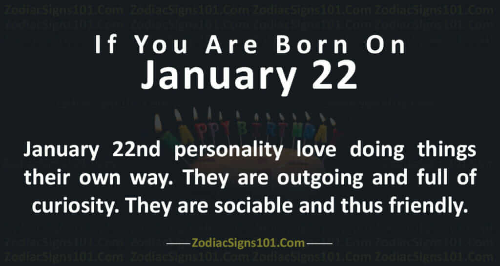 born on jan 22