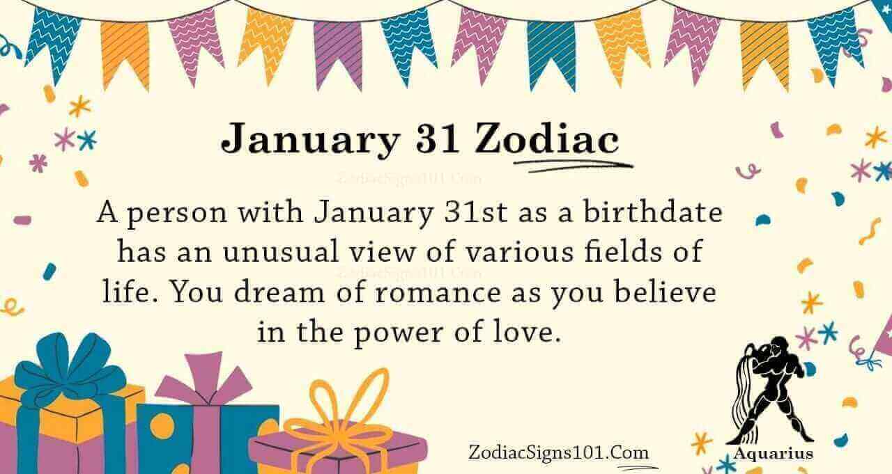 January 31 Zodiac