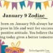 January 9 Zodiac