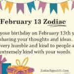 February 13 Zodiac