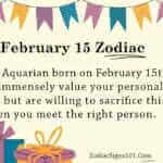 February 15 Zodiac