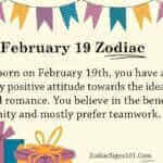 February 19 Zodiac