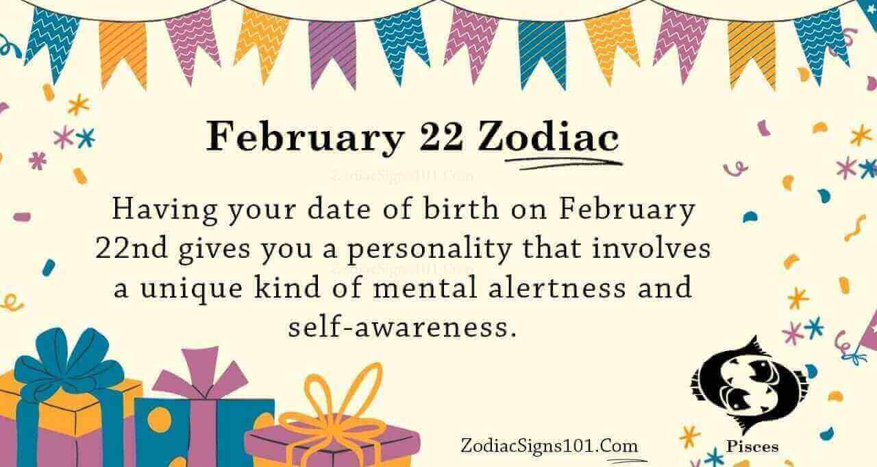 February 22 Zodiac