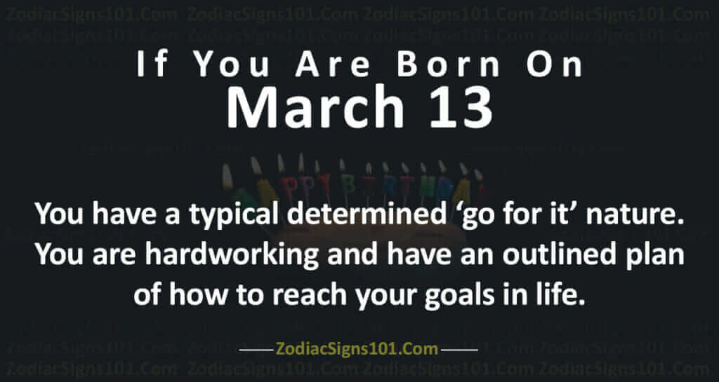 march 13 birthday