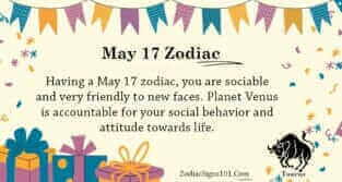 May 17 Zodiac is Taurus, Birthdays and Horoscope - ZodiacSigns101