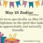 May 25 Zodiac