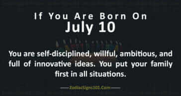 July 10 Zodiac is Cancers, Birthdays and Horoscope - ZodiacSigns101
