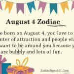 August 4 Zodiac