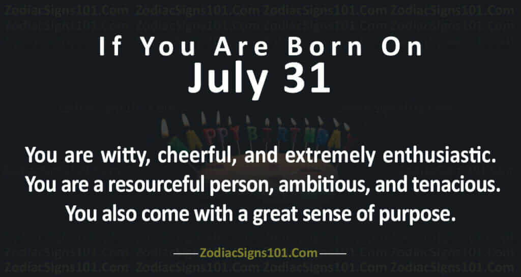 July 31 Birthday