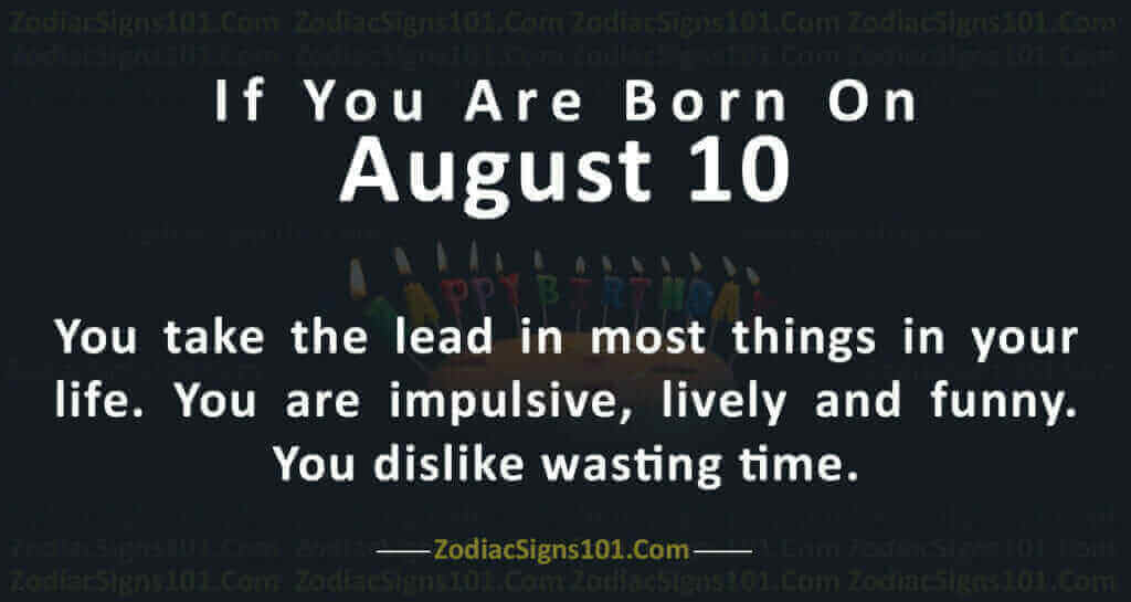 August 10 Birthday