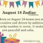 August 18 Zodiac