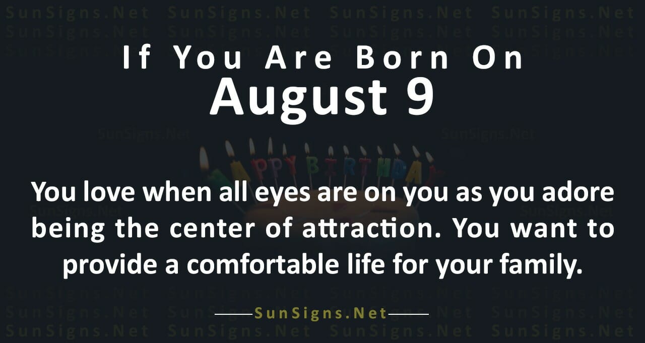 August 9 Zodiac Is Leo Birthdays And Horoscope Zodiac Signs 101 August 9 Zodiac Is Leo Birthdays And Horoscope Zodiac Signs 101