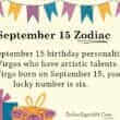 September 15 Zodiac