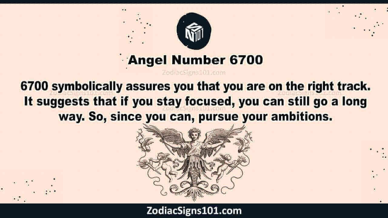 6700 Angel Number