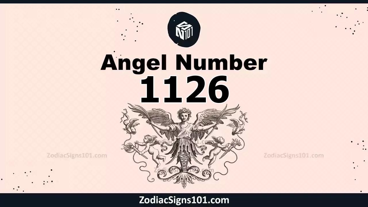 1126 Angel Number Spiritual Meaning And Significance