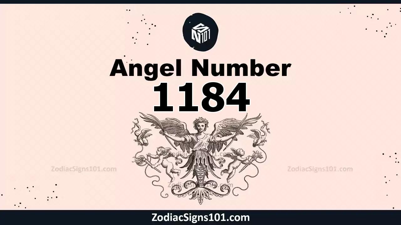 1184 Angel Number Spiritual Meaning And Significance