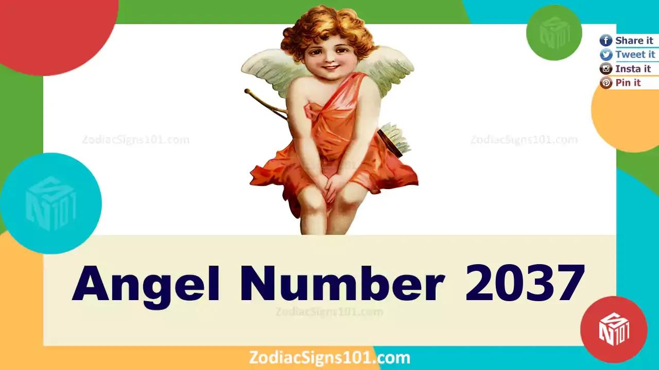 2037 Angel Number Spiritual Meaning And Significance