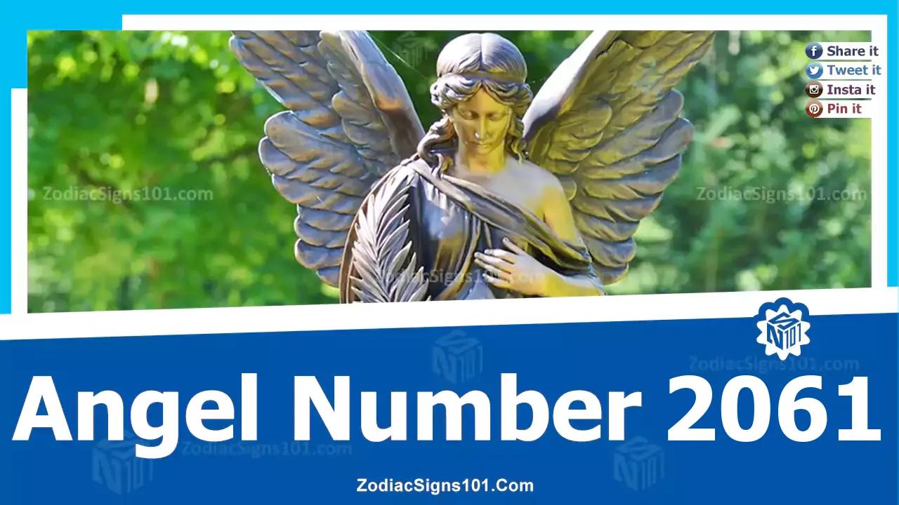 2061 Angel Number Spiritual Meaning And Significance