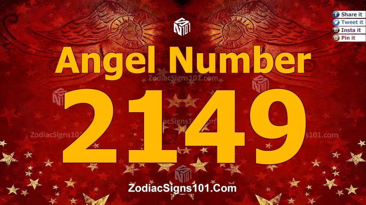 2149 Angel Number Spiritual Meaning And Significance
