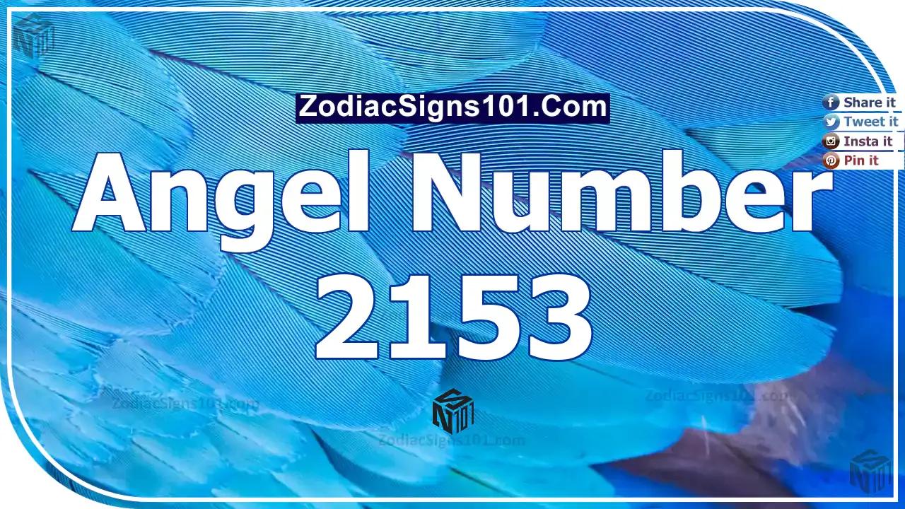 2153 Angel Number Spiritual Meaning And Significance