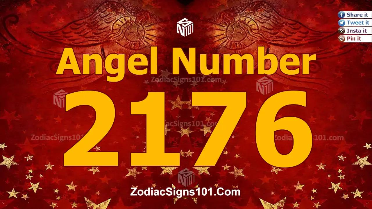 2176 Angel Number Spiritual Meaning And Significance