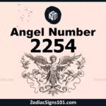 2254 Angel Number Spiritual Meaning And Significance