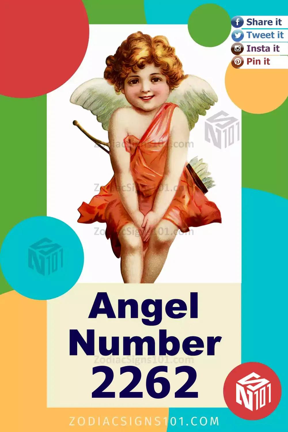 2262 Angel Number Spiritual Meaning And Significance - ZodiacSigns101