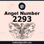 2293 Angel Number Spiritual Meaning And Significance