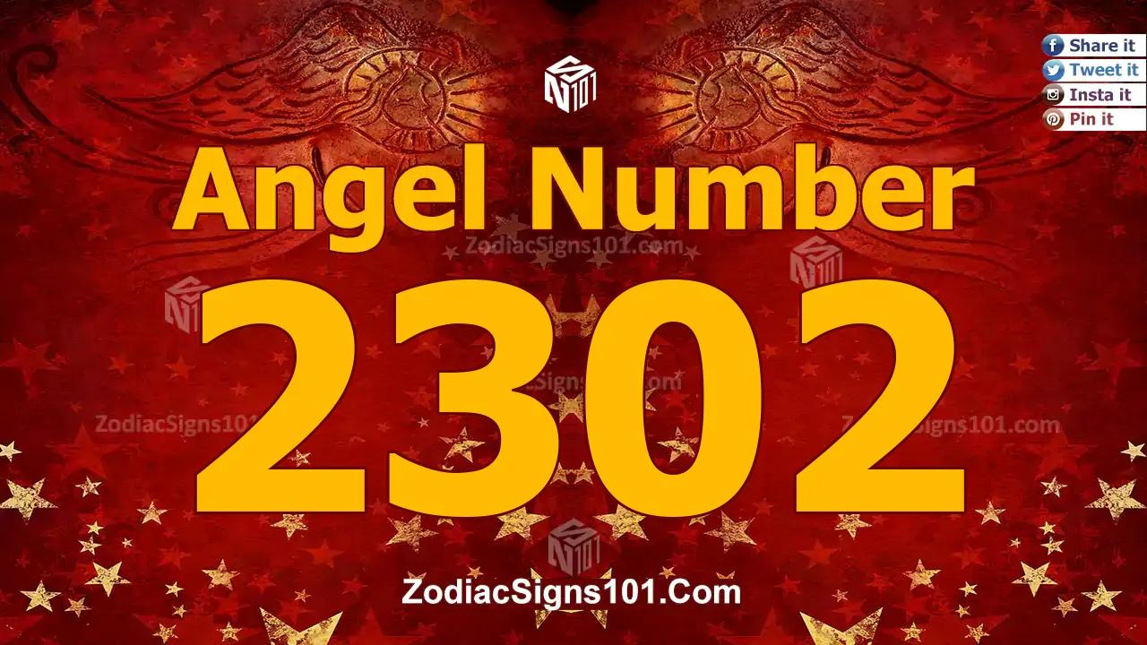 2302 Angel Number Spiritual Meaning And Significance