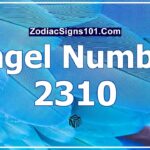 2310 Angel Number Spiritual Meaning And Significance