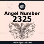 2325 Angel Number Spiritual Meaning And Significance