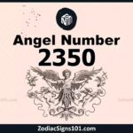 2350 Angel Number Spiritual Meaning And Significance