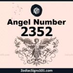 2352 Angel Number Spiritual Meaning And Significance