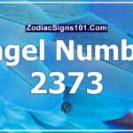 2373 Angel Number Spiritual Meaning And Significance