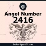 2416 Angel Number Spiritual Meaning And Significance