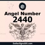 2440 Angel Number Spiritual Meaning And Significance