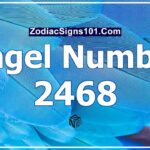 2468 Angel Number Spiritual Meaning And Significance