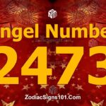 2473 Angel Number Spiritual Meaning And Significance