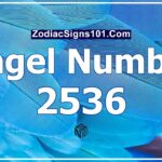 2536 Angel Number Spiritual Meaning And Significance