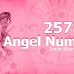 2578 Angel Number Spiritual Meaning And Significance