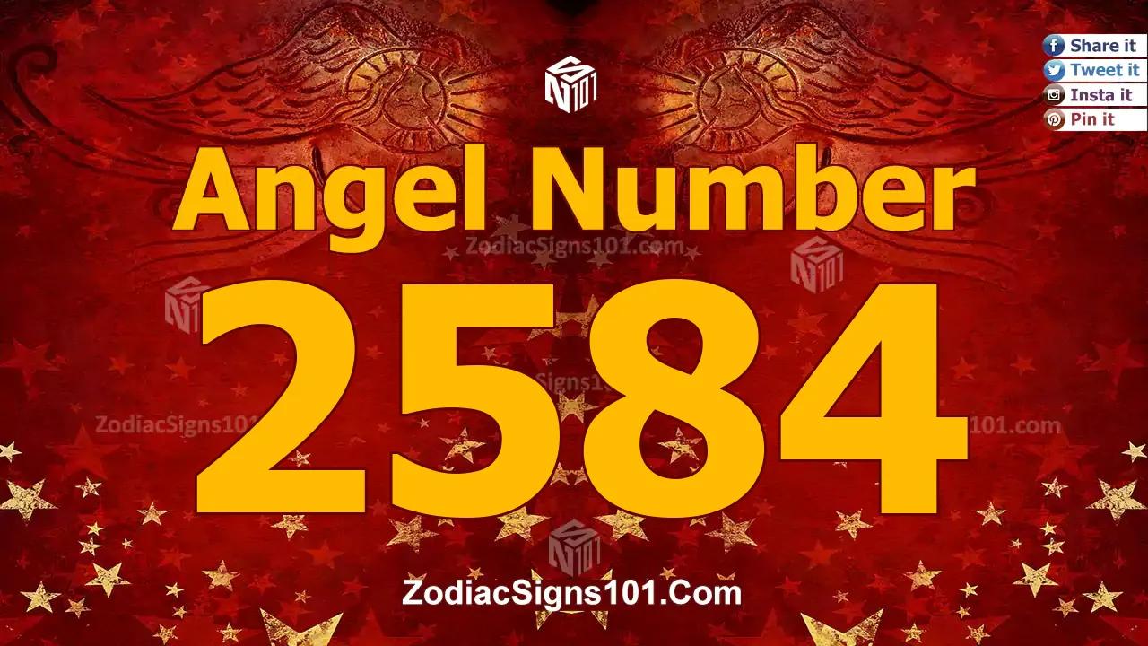 2584 Angel Number Spiritual Meaning And Significance