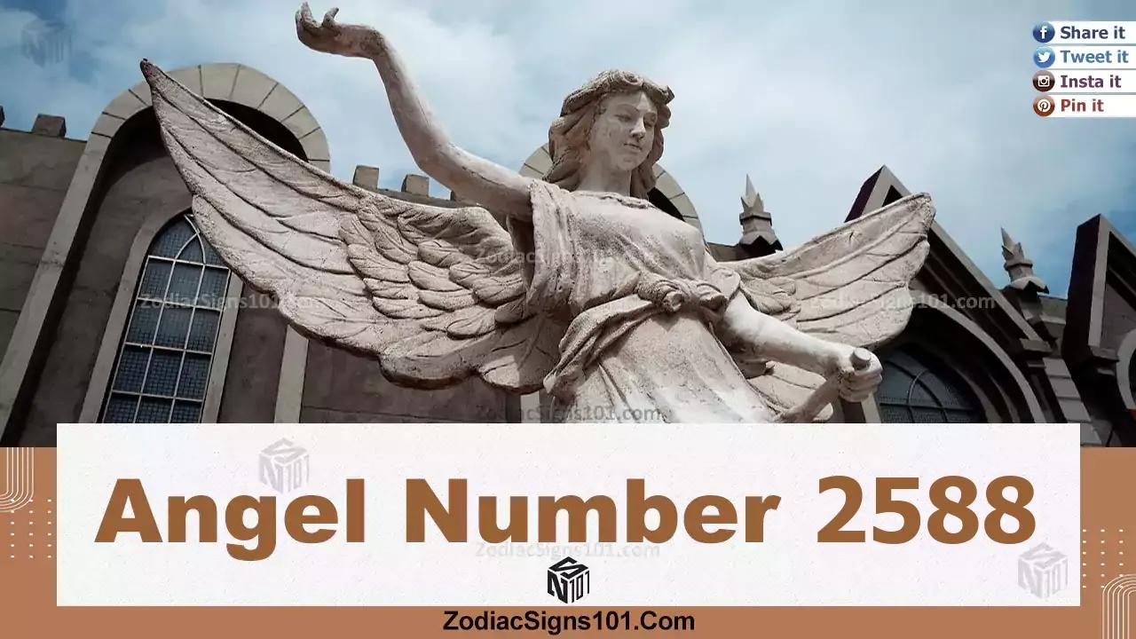 2588 Angel Number Spiritual Meaning And Significance