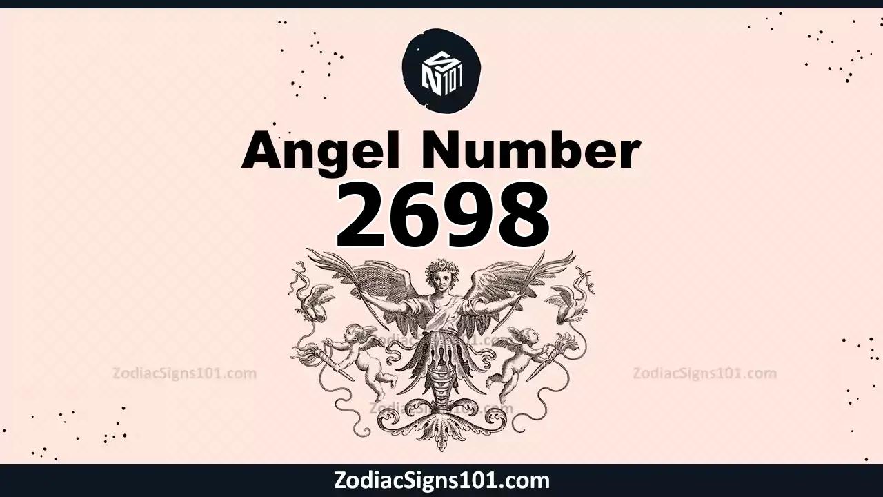 2698 Angel Number Spiritual Meaning And Significance