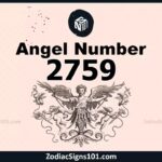 2759 Angel Number Spiritual Meaning And Significance