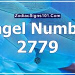 2779 Angel Number Spiritual Meaning And Significance