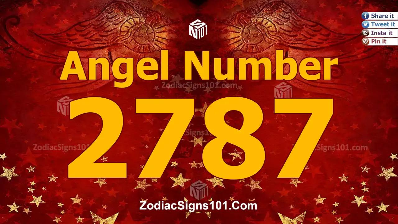 2787 Angel Number Spiritual Meaning And Significance