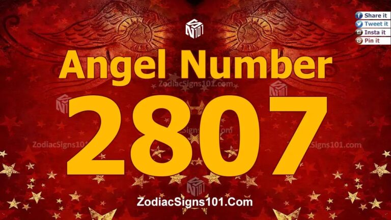 2807 Angel Number Spiritual Meaning And Significance