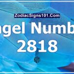 2818 Angel Number Spiritual Meaning And Significance