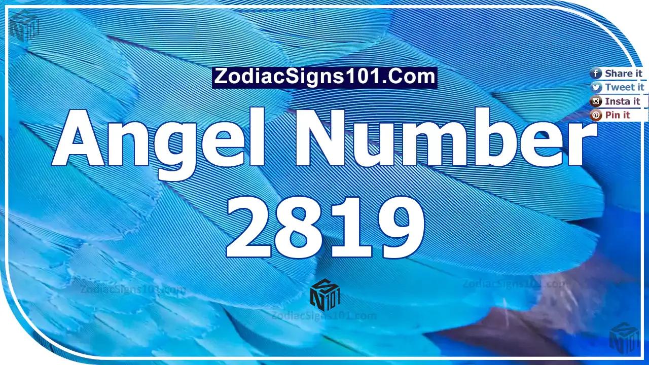 2819 Angel Number Spiritual Meaning And Significance